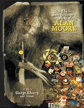 The Extraordinary Works Of Alan Moore