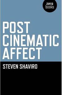 Post Cinematic Affect