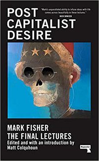 Post Capitalist Desire