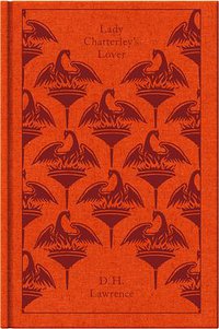 Lady Chatterley's Lover (Penguin Classics 2009)