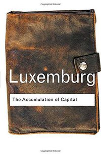 The Accumulation of Capital