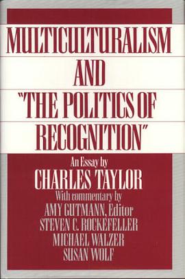 Multiculturalism and the Politics of Recognition