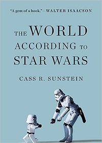 The World According to Star Wars (Dey Street Books 2016)