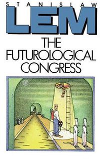 The Futurological Congress (Harcourt Publishers Ltd 1985)