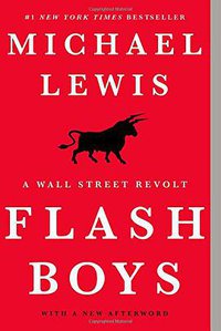 Flash Boys (W. W. Norton & Company 2015)