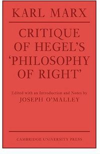 Critique of Hegel's 'Philosophy Of Right' (劍橋大學出版社 1977)