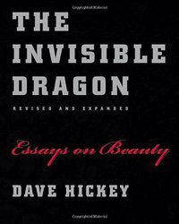 The Invisible Dragon (University Of Chicago Press 2009)