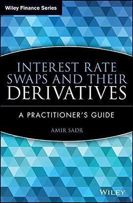 Interest Rate Swaps and Their Derivatives