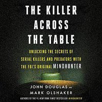The Killer Across the Table (HarperAudio 2019)