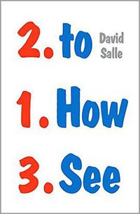How to See (W. W. Norton & Company 2016)