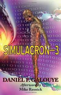 Simulacron-3 (PHOENIX PICK 2011)