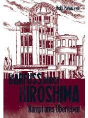 Barfuß durch Hiroshima 03. Kampf ums Überleben