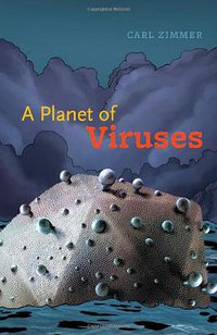 A Planet of Viruses (University Of Chicago Press 2011)