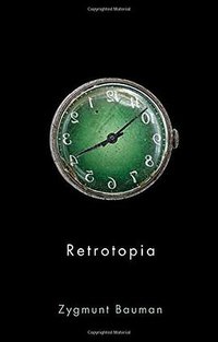 Retrotopia (Polity 2017)