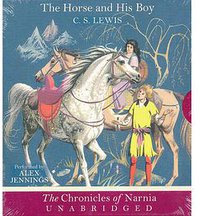 The Horse and His Boy (HarperCollins 2002)