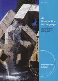 An Introduction to Language, International Edition (Wadsworth Cengage Learning 2011)