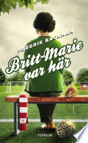Britt-Marie var här