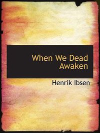 When We Dead Awaken