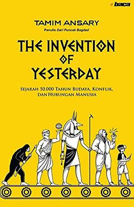 The Invention of Yesterday