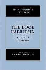 The Cambridge History of the Book in Britain