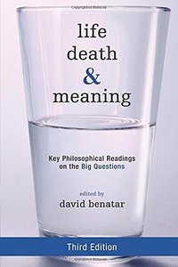 Life, Death, and Meaning