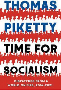 Time for Socialism (Yale University Press 2021)
