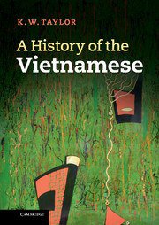 A History of the Vietnamese (劍橋大學出版社 2013)