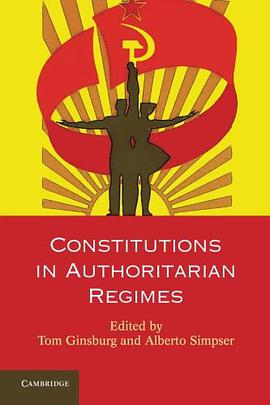 Constitutions in Authoritarian Regimes