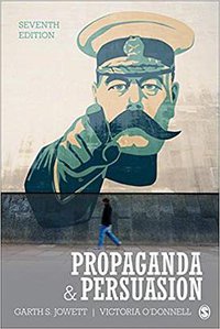Propaganda & Persuasion (SAGE Publications, Inc 2018)