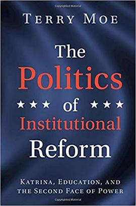 The Politics of Institutional Reform