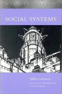 Social Systems (Writing Science) (Stanford University Press 1996)