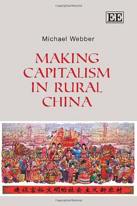 Making Capitalism in Rural China
