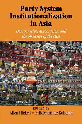 Party System Institutionalization in Asia
