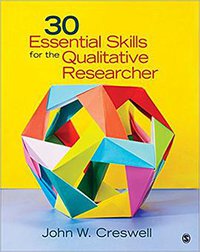 30 Essential Skills for the Qualitative Researcher (SAGE Publications, Inc 2015)