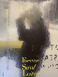 Forever Saul Leiter