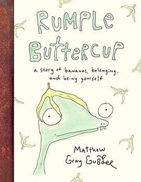 Rumple Buttercup: A Story of Bananas, Belonging, and Being Yourself