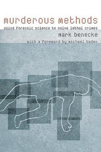 Murderous Methods (Columbia Univ Pr 2005)