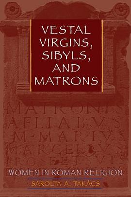 Vestal Virgins, Sibyls, and Matrons