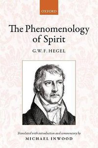 The Phenomenology of Spirit (Oxford University Press 2018)