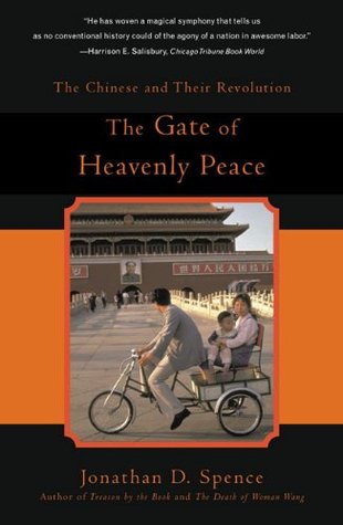 The Gate of Heavenly Peace: The Chinese and Their Revolution 1895-1980