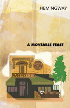 A Moveable Feast (Vintage Classics 2000)