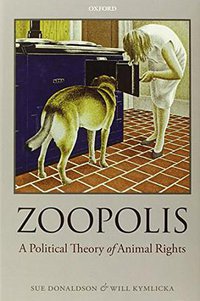 Zoopolis (OUP Oxford 2011)