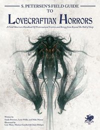 Petersen's Field Guide to Lovecraftian Horrors
