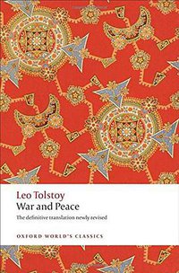 War and Peace (Oxford University Press 2010)