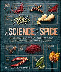 The Science of Spice: Understand Flavour Connections and Rev
