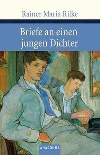 Briefe an einen jungen Dichter (Anaconda 2009)