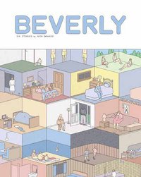 Beverly (Drawn and Quarterly 2016)