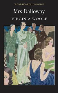 Mrs. Dalloway (Wordsworth Editions Ltd 1998)