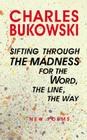 Sifting Through the Madness for the Word, the Line, the Way