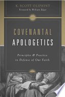 Covenantal Apologetics